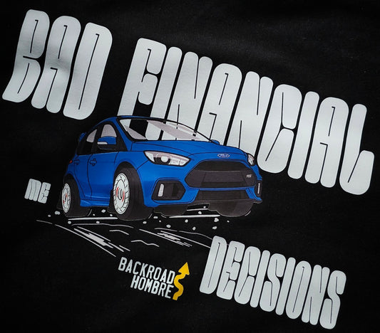 BAD FINANCIAL DECISIONS